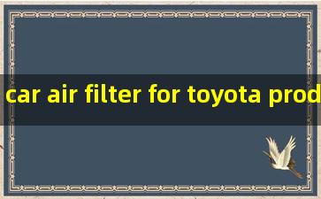 car air filter for toyota products